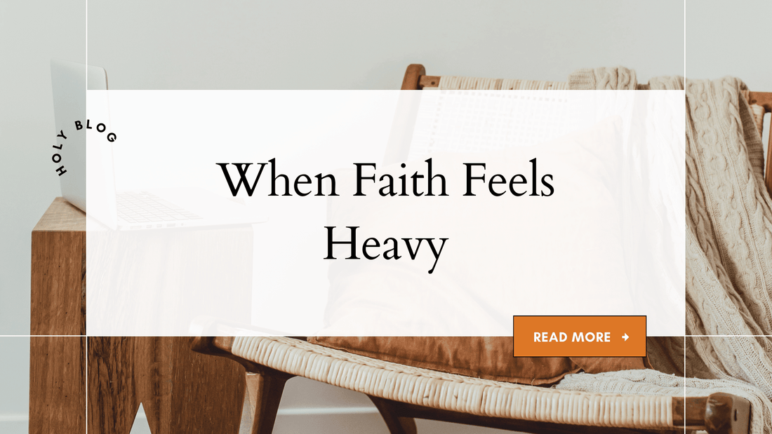 When Faith Feels Heavy - How Scripture Apparel Reminds You to Keep Going - Holy Looks