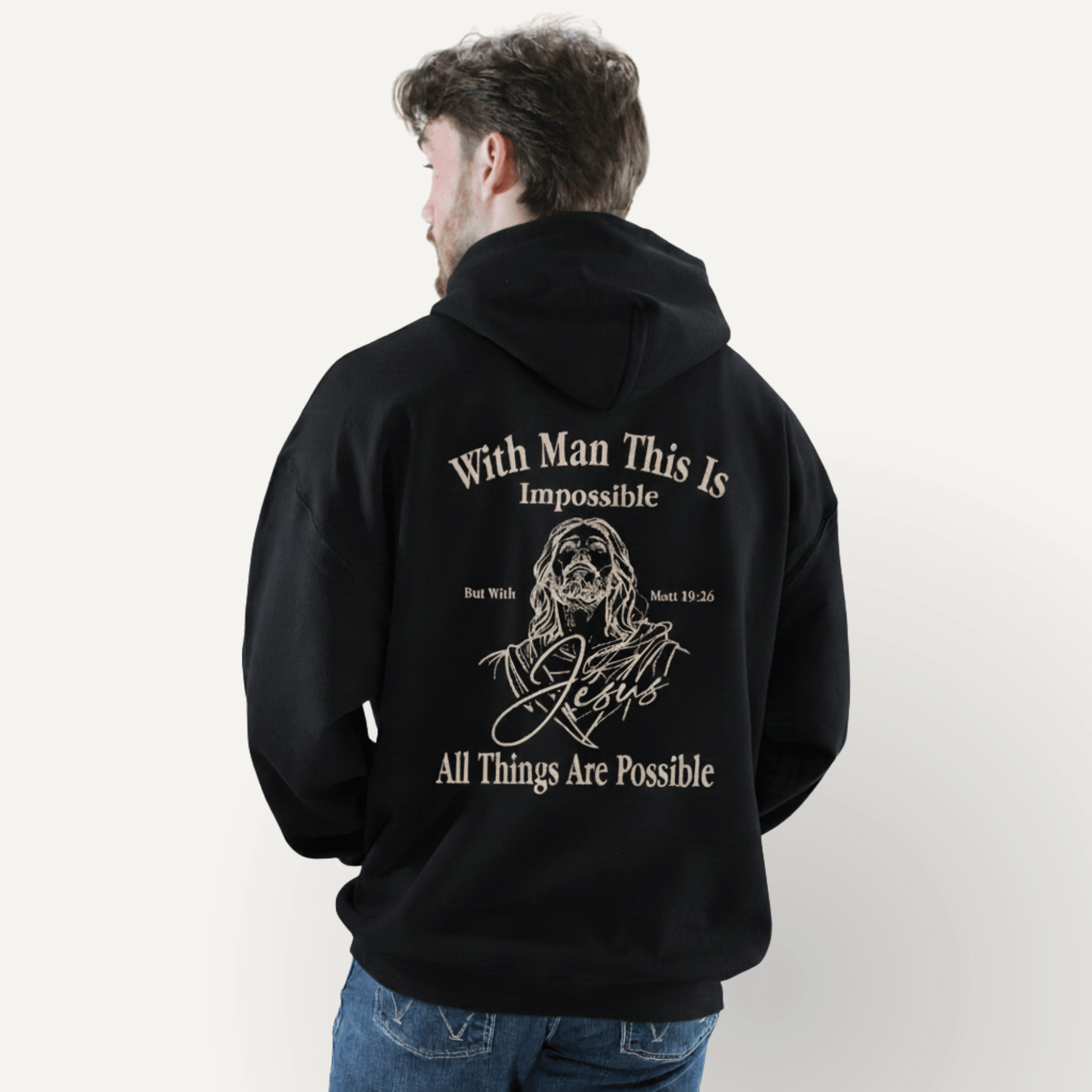 All Things Are Possible Hoodie – Matthew 19:26 - Holy Looks