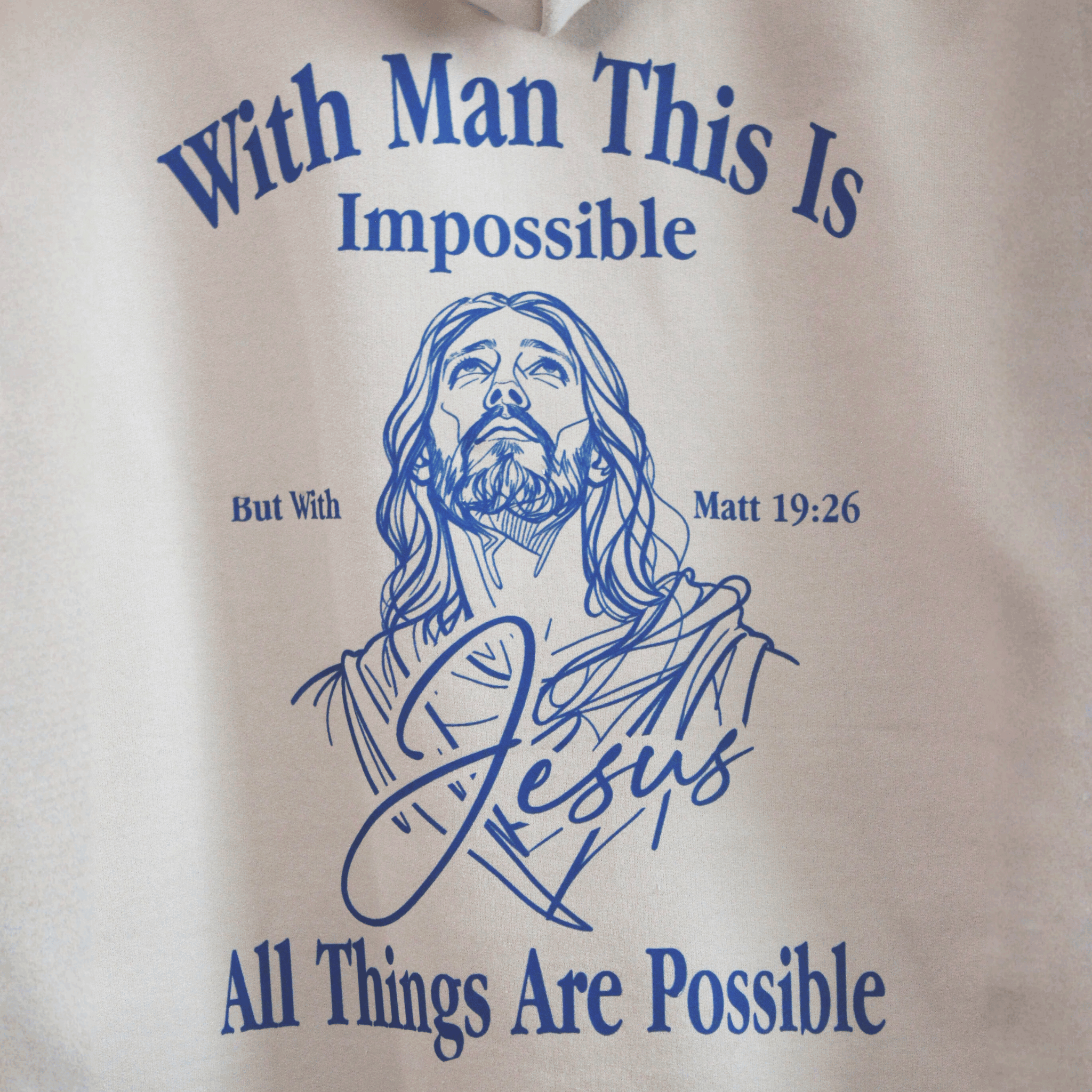 All Things Are Possible sweatshirt – Matthew 19:26 - Holy Looks
