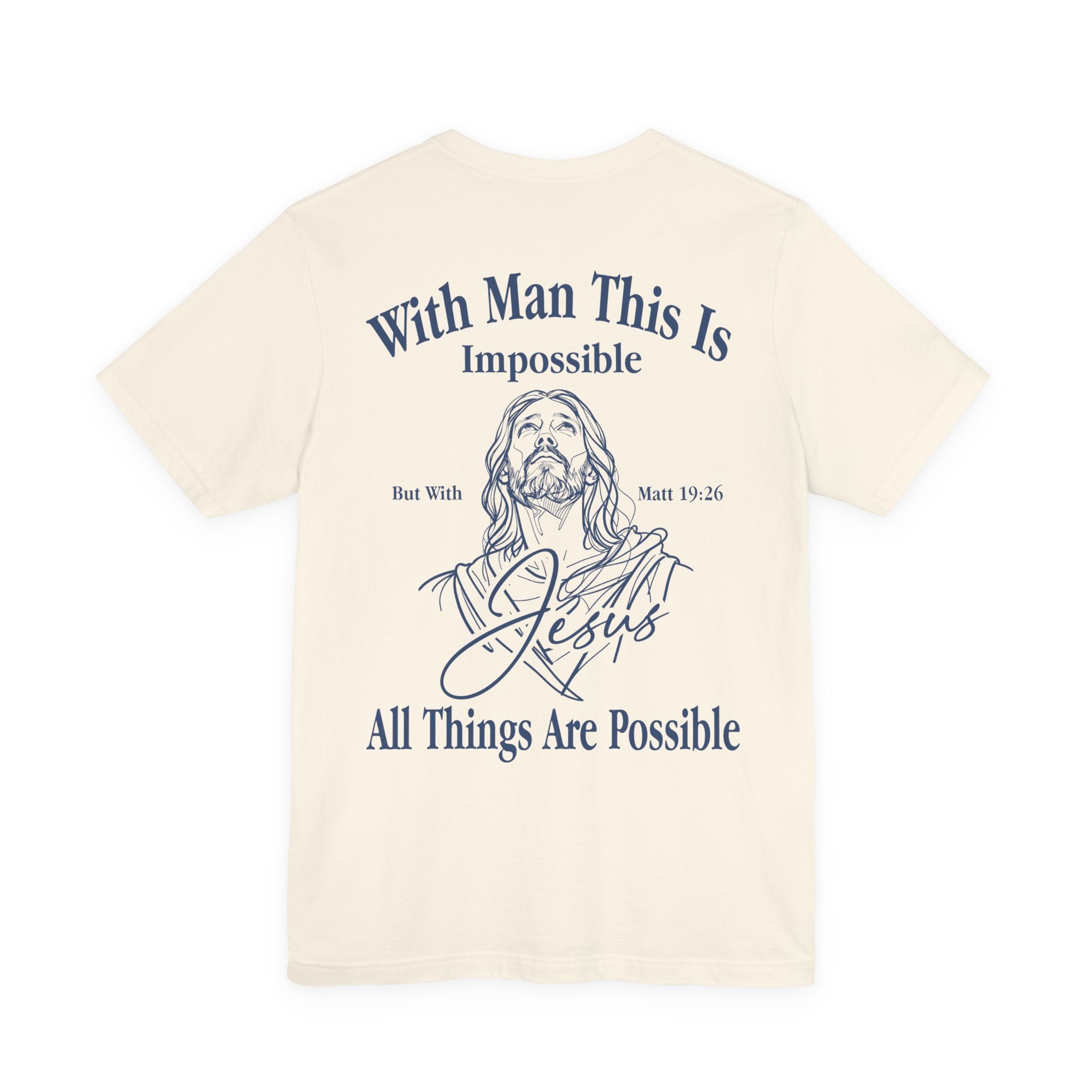 All Things Are Possible Tee – Matthew 19:26 Christian Shirt - Holy Looks