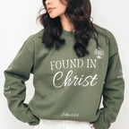 FOUND IN CHRIST™ Sweatshirt - Holy Looks