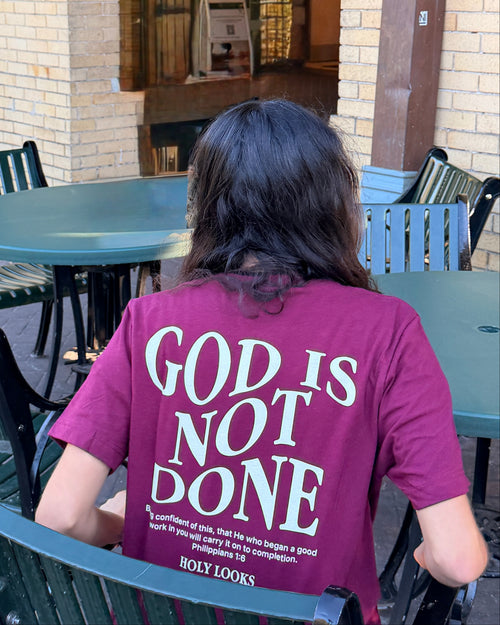 God Is Not Done Tee Maroon