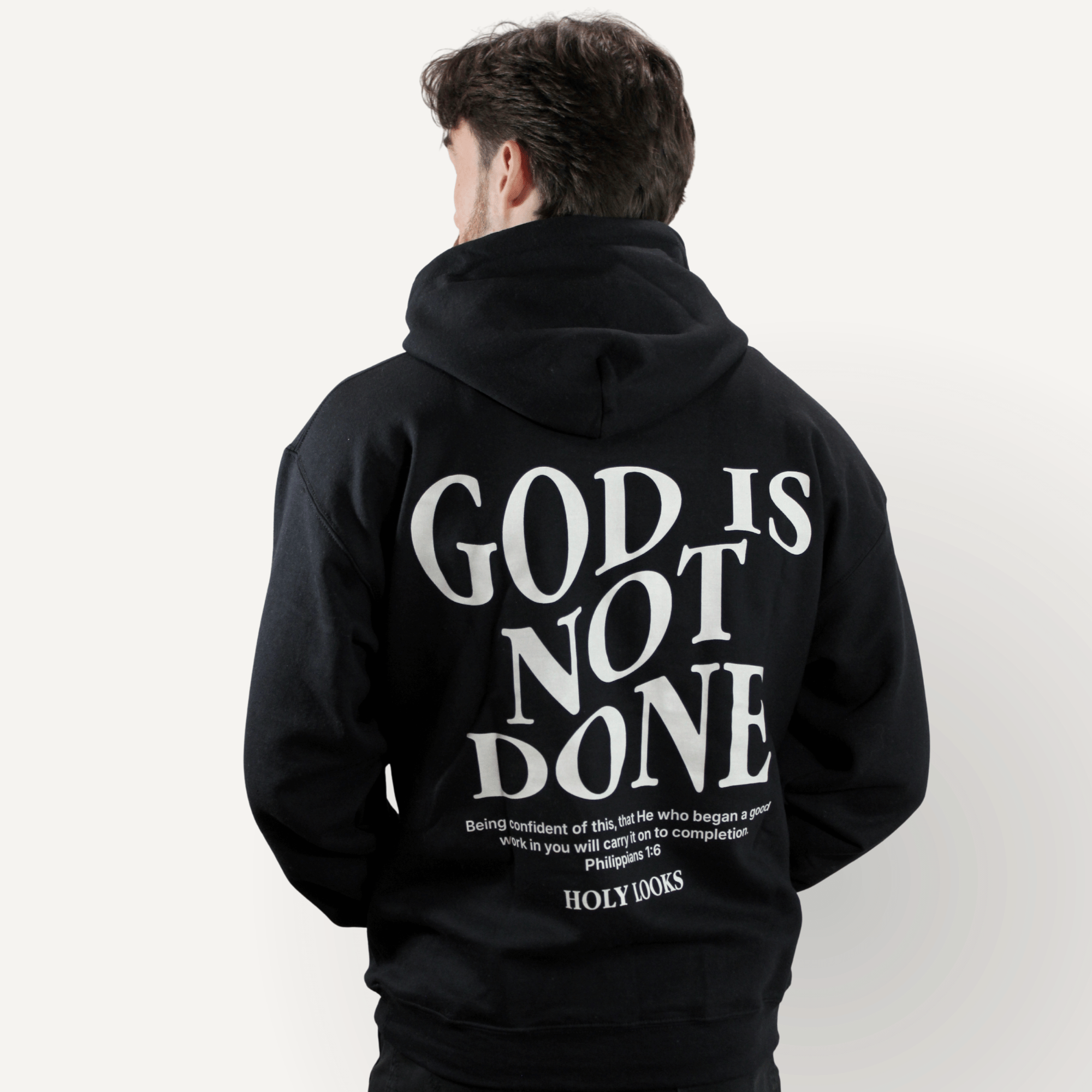 God Is Not Done Hoodie – Philippians 1:6 Black - Holy Looks