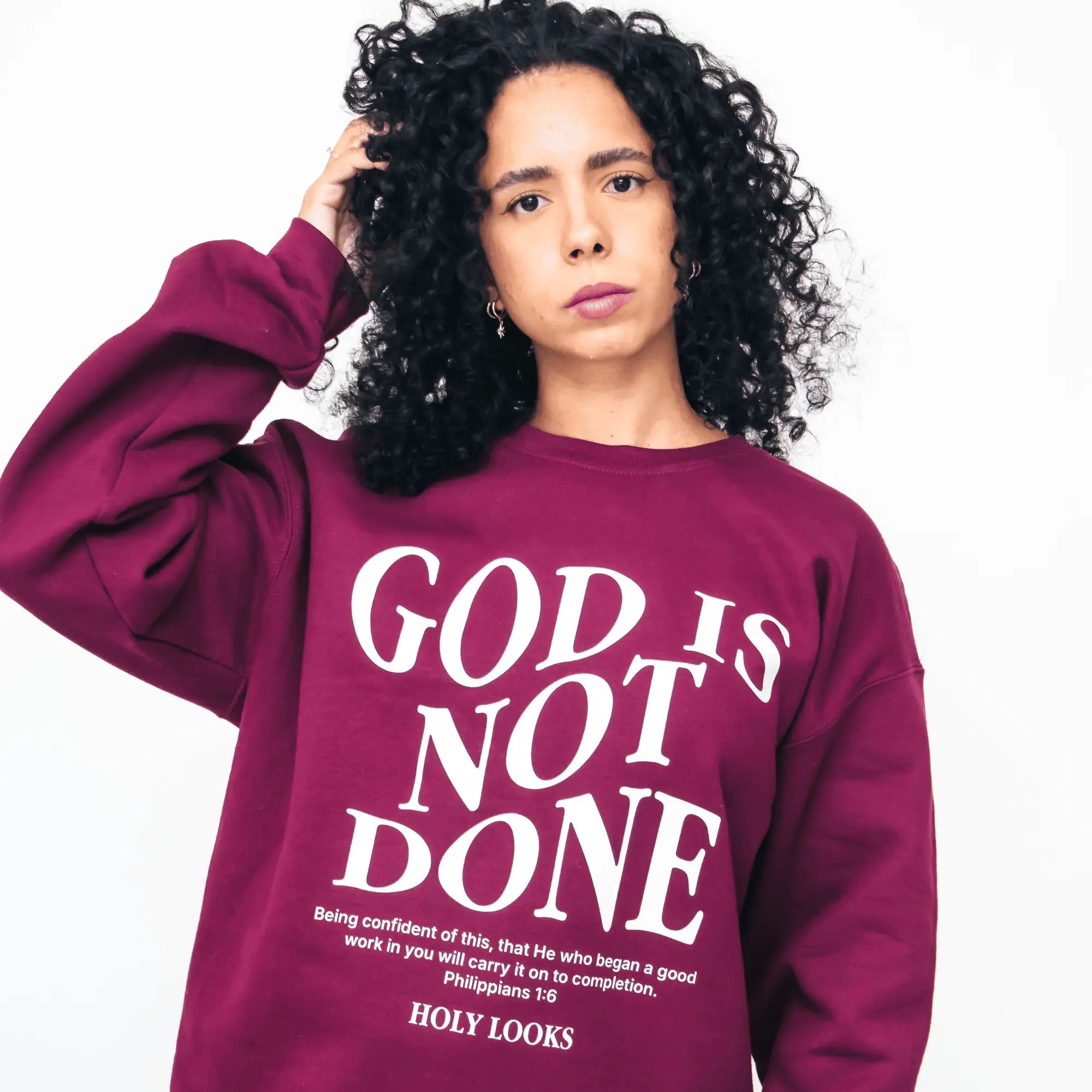 God Is Not Done Sweatshirt Maroon - Holy Looks
