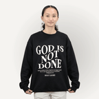 God Is Not Done Sweatshirt – Philippians 1:6 Black - Holy Looks