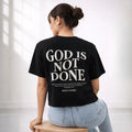 God Is Not Done Tee Black - Holy Looks