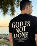 God Is Not Done Tee – Philippians 1:6 Black - Holy Looks