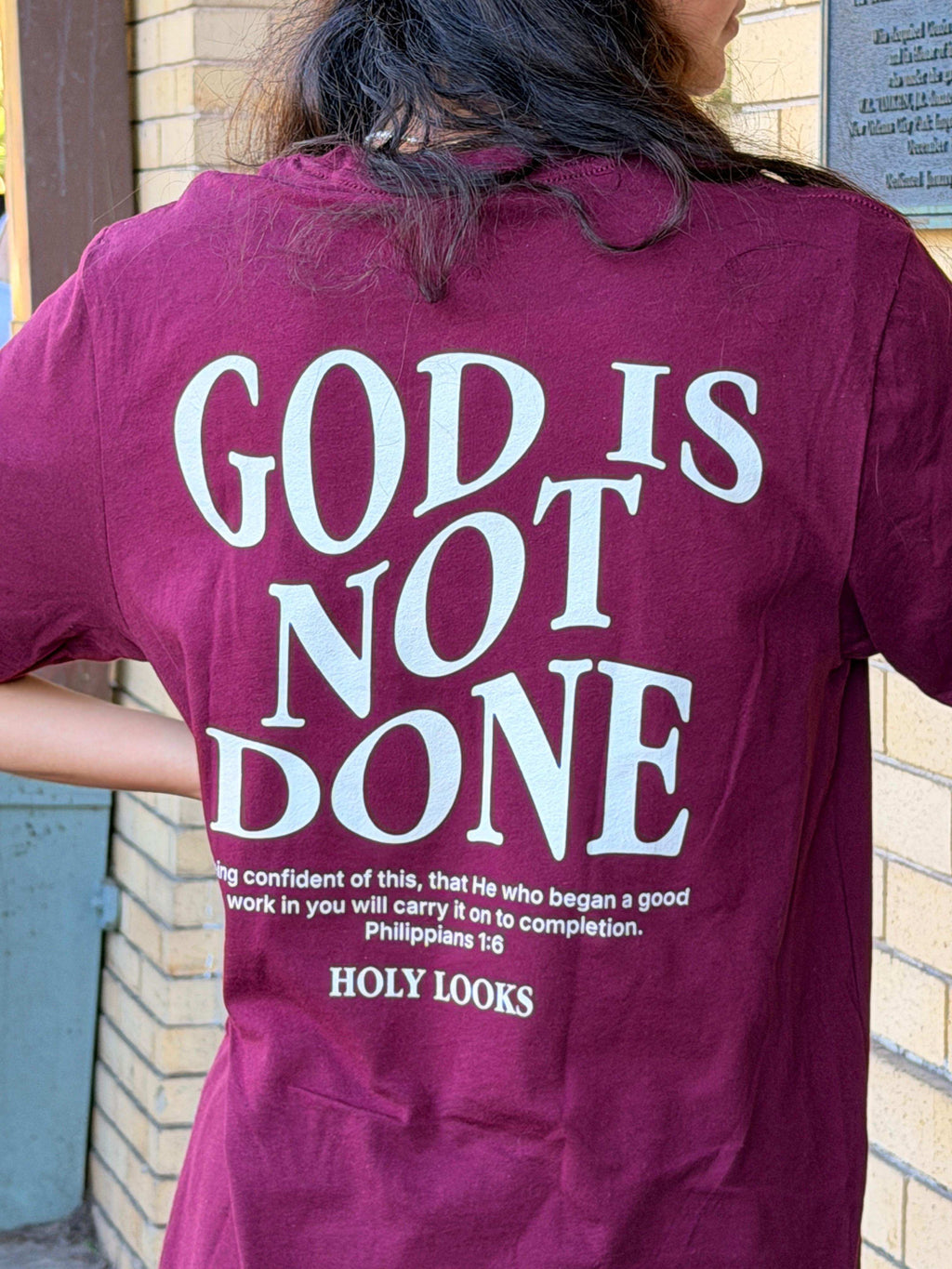 God Is Not Done Tee – Philippians 1:6 Christian T-Shirt - Holy Looks