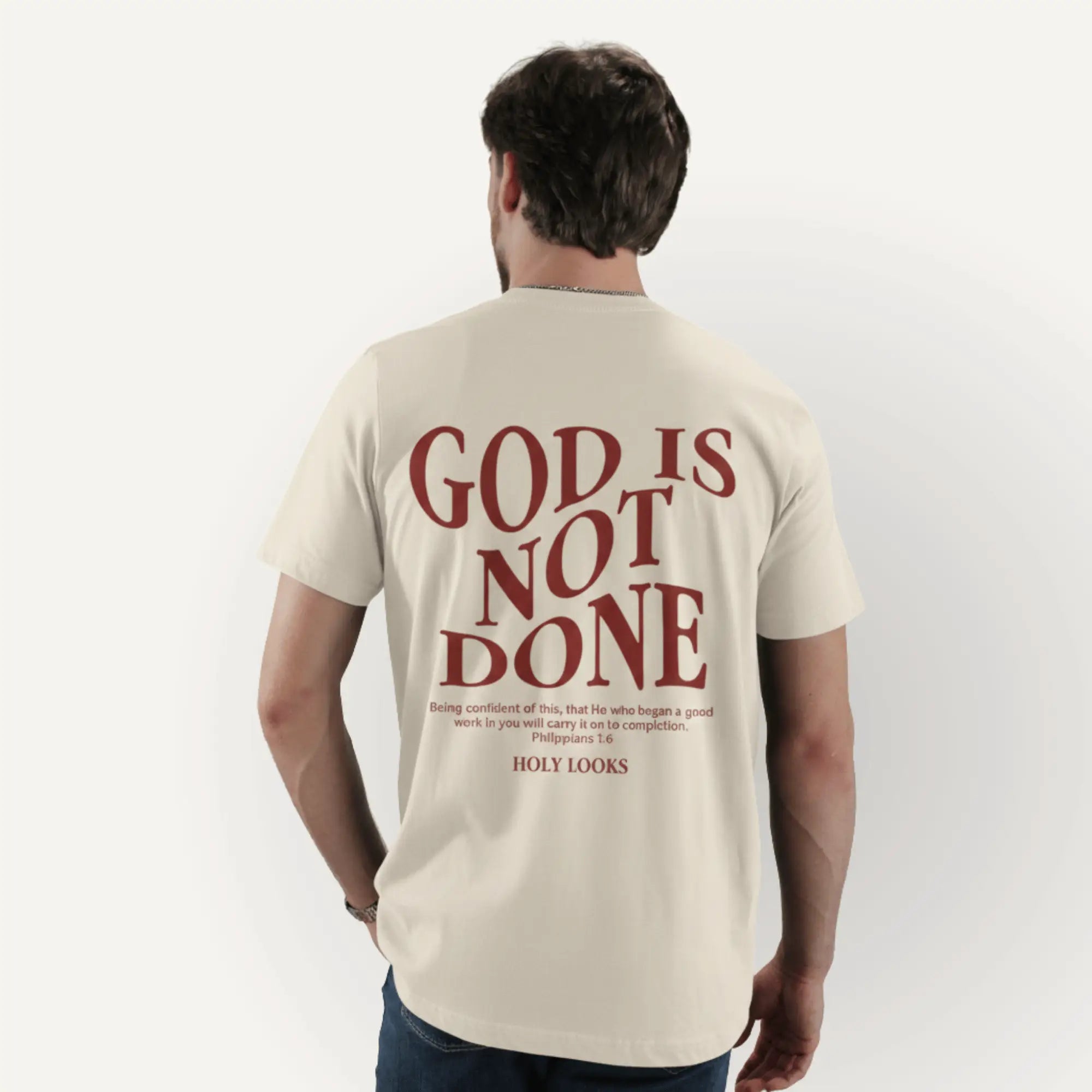 God Is Not Done Tee – Philippians 1:6 Natural - Holy Looks
