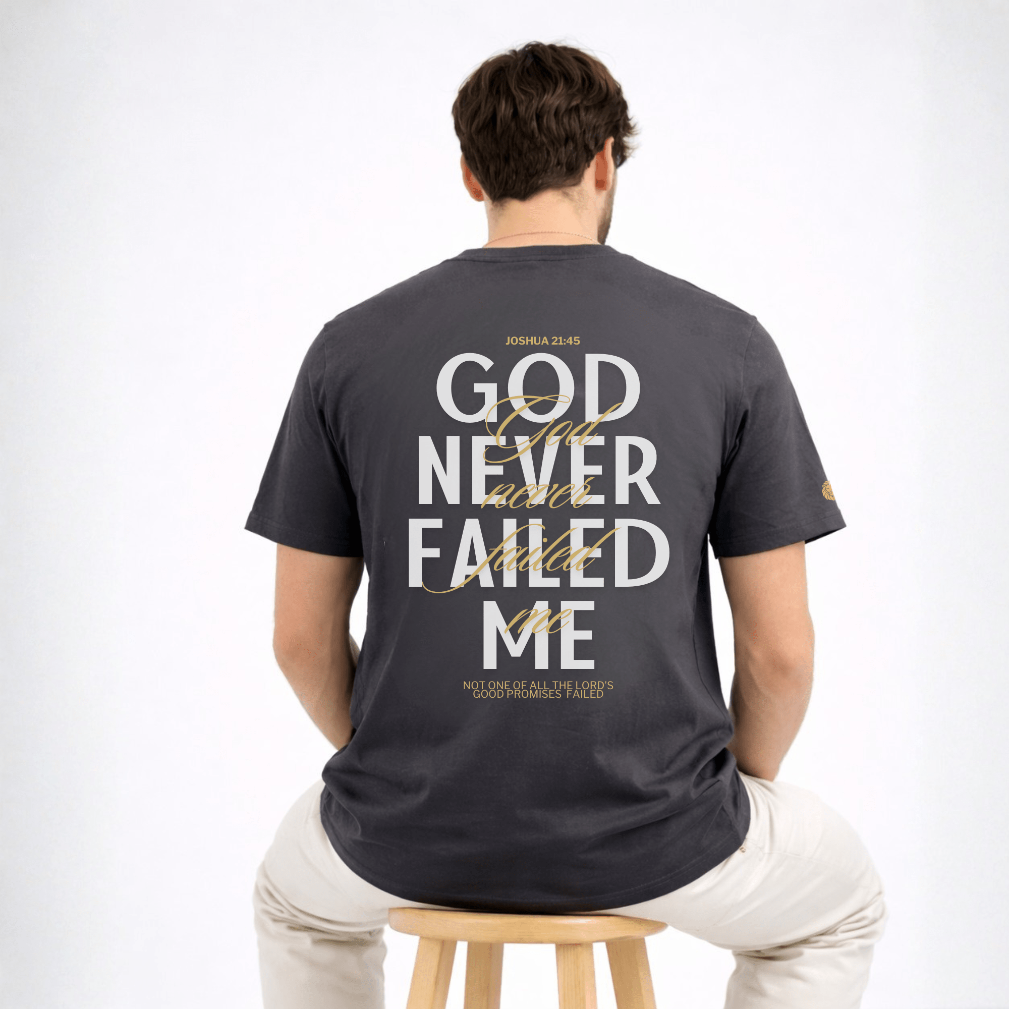 GOD NEVER FAILED ME Tee - Holy Looks