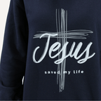 Jesus Saved My Life Sweatshirt - Holy Looks