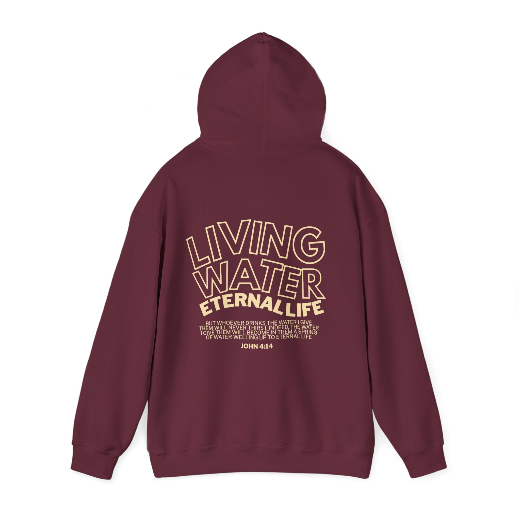 Living Water, Eternal Life - Christian Hoodie - John 4:14 - Holy Looks