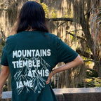 Mountains Tremble at His Name Tee – Christian T-Shirt Inspired by Psalm 97:5 - Holy Looks