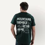 Mountains Tremble at His Name Tee – Psalm 97:5 - Holy Looks