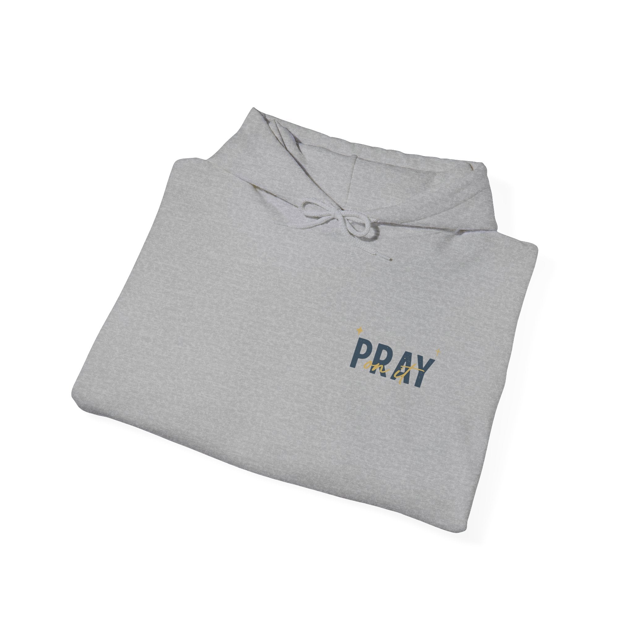 Pray On It Faith Hoodie | Christian Prayer Hoodie - Holy Looks