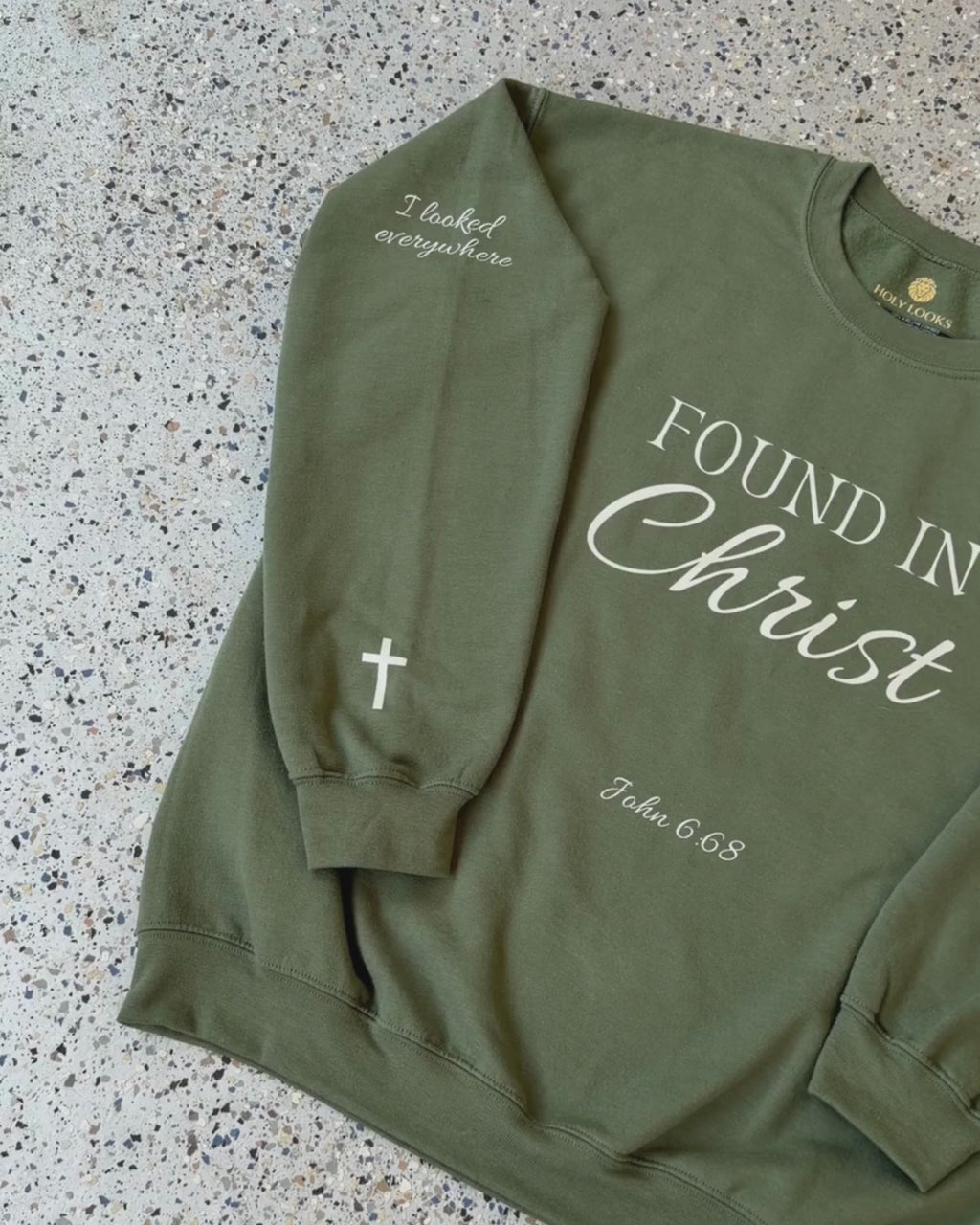 FOUND IN CHRIST™ Sweatshirt