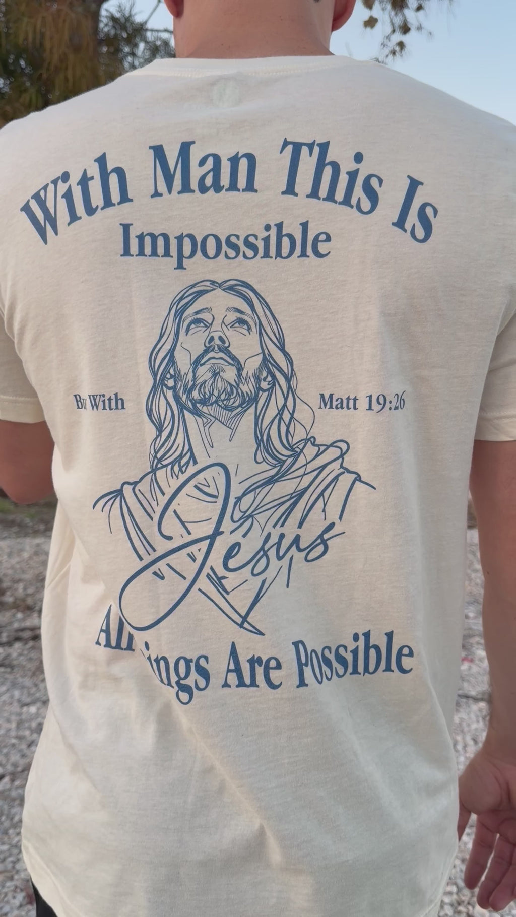 All Things Are Possible Tee