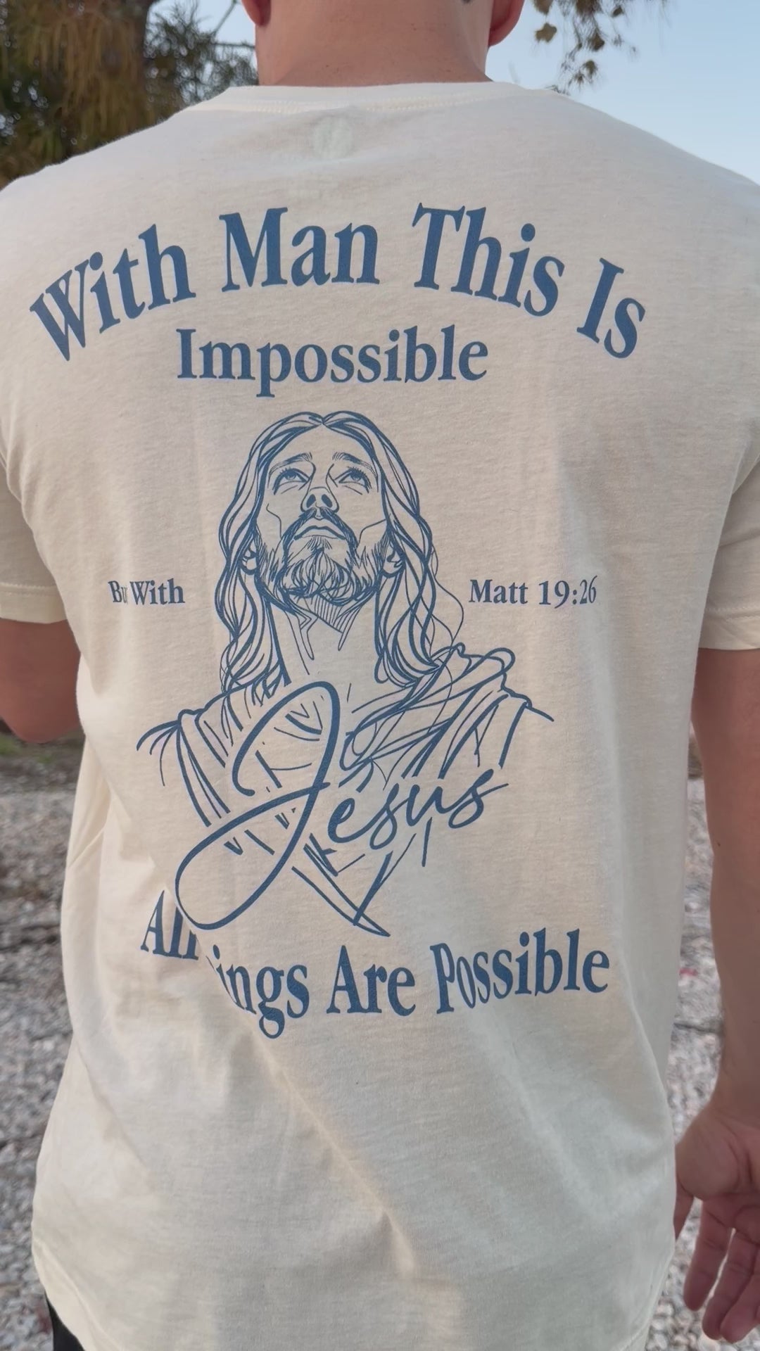 All Things Are Possible Tee